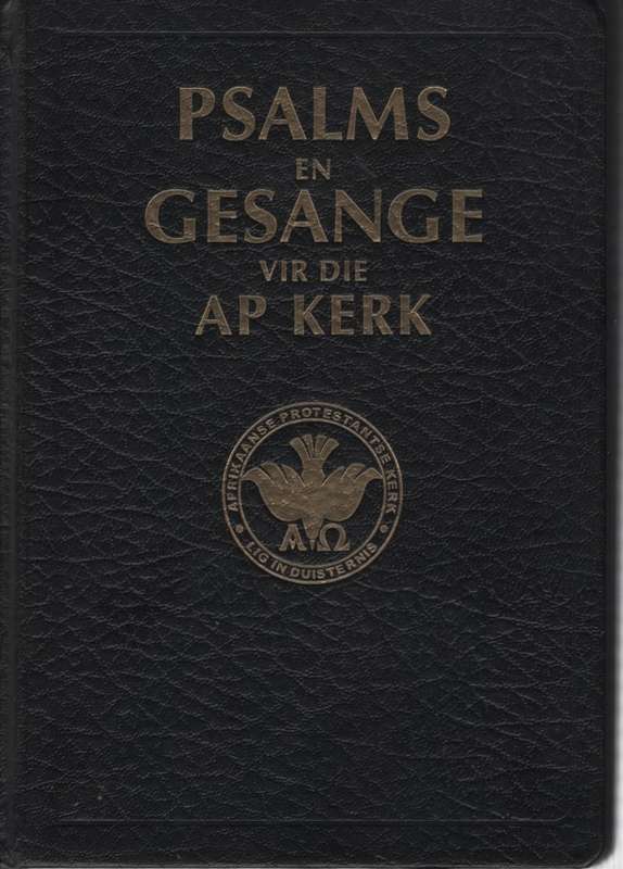 PSAMS EN GESANGE VIE DIE AP KERK - ANON