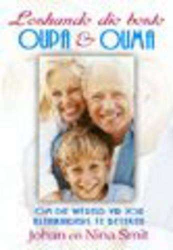 Loshande Die Beste Oupa En Ouma - Johan Smit
