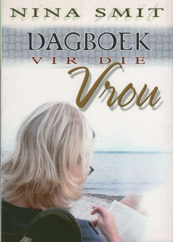 Dagboek Vir Die Vrou - Nina Smit