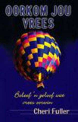 Oorkom Jou Vrees - FULLER,C