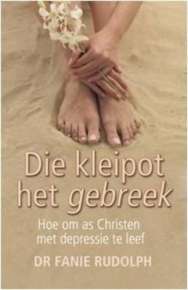 Die Kleipot Het Gebreek - Fanie Rudolph