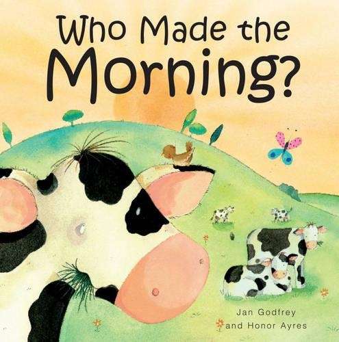 WHO MADE THE MORNING - GODFREY