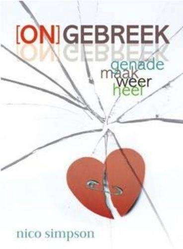 Ongebreek - Genade Maak Weer Heel - N.W. Simpson
