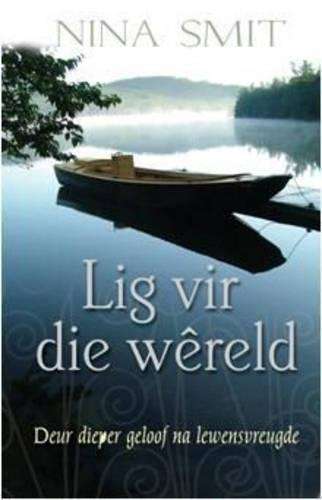 Jou Lig Vir Die Wereld - Nina Smit