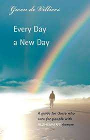 Every Day a New Day - Gwen de Villiers