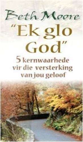 Ek Glo God - Beth Moore