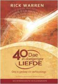 40 Dae in Doelgerigte Liefde - Rick Warren