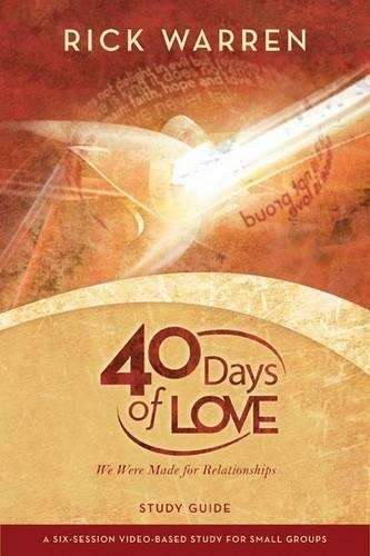 40 Days of Love: Video Study Guide - Rick Warren
