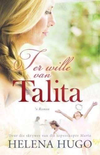 Ter Wille Van Talita - Helena Hugo