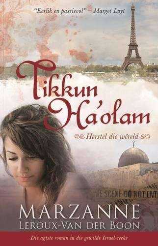 Tikkun Ha'olam - Leroux-Van der Boon, Marzann