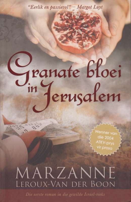 GRANATE BLOEI IN JERUSALEM - LEROUX-VANDERBOON,M