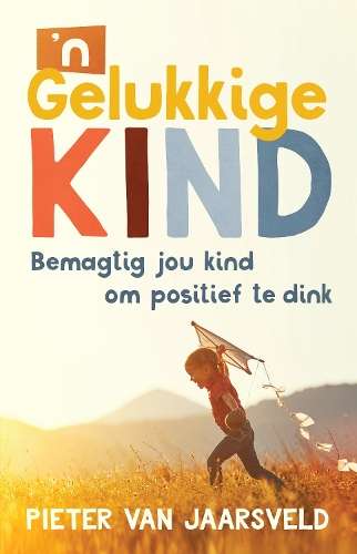 n Gelukkige kind - Pieter van Jaarsveld