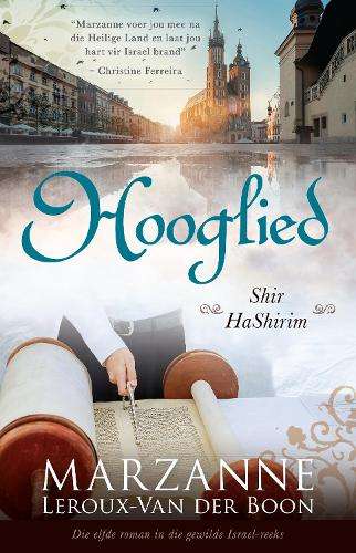 Israel-reeks 11: Hooglied: Shir HaShirim - Boon Marzanne Leroux-Van der