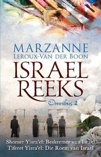 Israel-Reeks: Omnibus 2: Tiferet Yisra'el en Shomer Yisra'el - Marzanne Leroux-Van der Boon