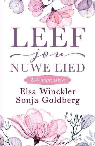 Leef Jou Nuwe Lied - Sonja Goldberg