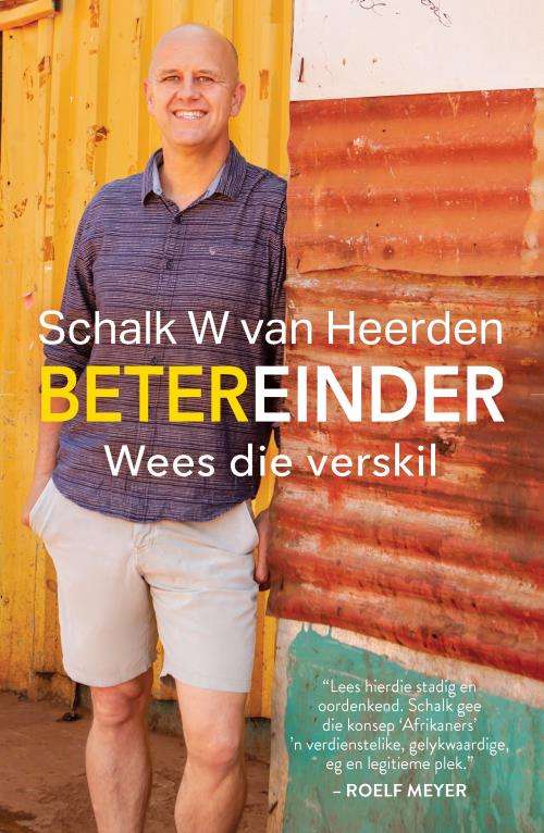 Betereinder: Wees die Verskil - Schalk W. van Heerden