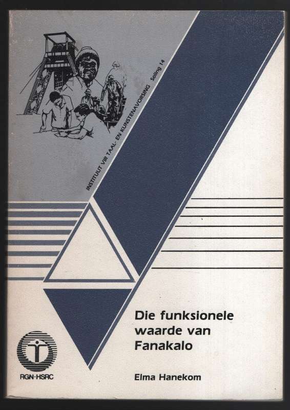 Die Funksionele Waarde van Fanakalo - Hanekom, Elma