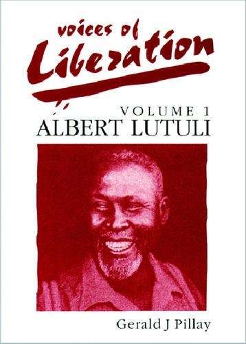 Voices of liberation : Vol 1 - PILLAY,G