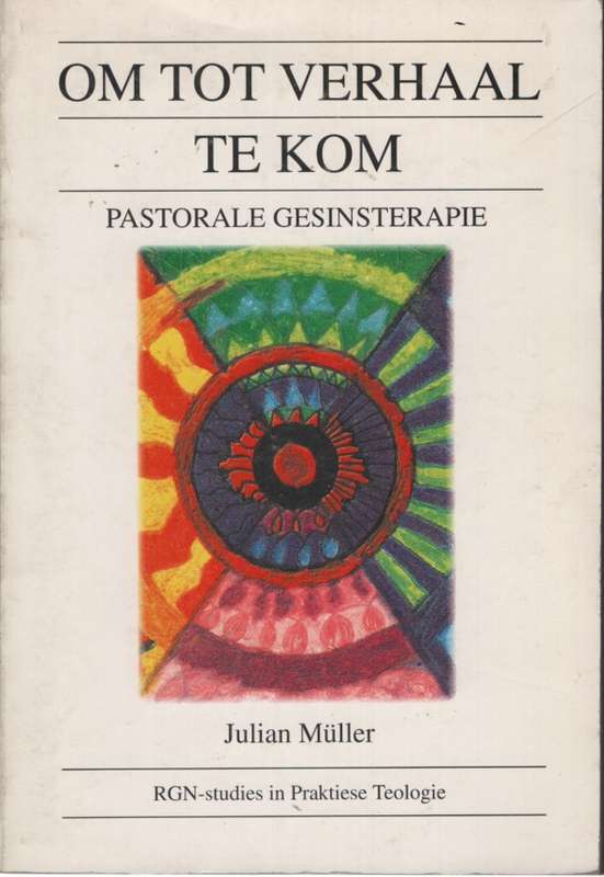 Om Tot Verhaal TE Kom - MULLER,J