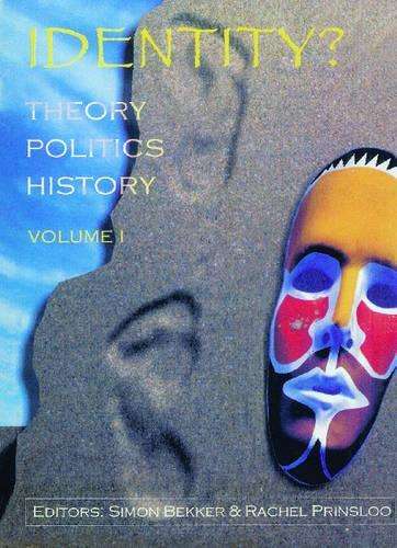 Identity? Theory politics history : Vol 1 - BEKKER