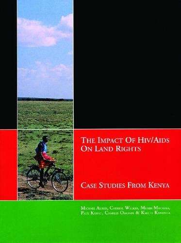 The Impact of HIV/AIDS on Land Rights - M. Albier