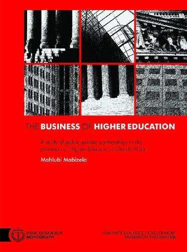 The Business of Higher Education - M. Mabizela