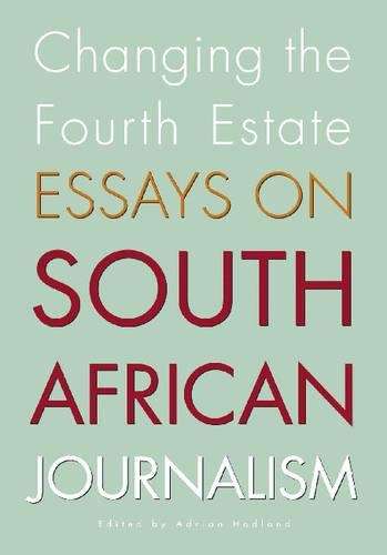 Changing the Fourth Estate - HADLAND,A