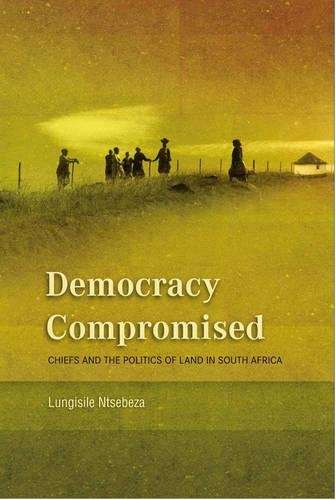 Democracy compromised - Lungisile Ntsebeza