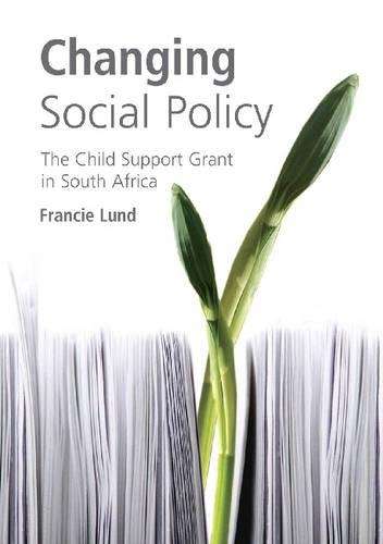 Changing Social Policy - Francie Lund
