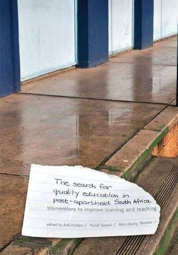 The search for quality education in post-apartheid South Africa - Yusuf Sayed