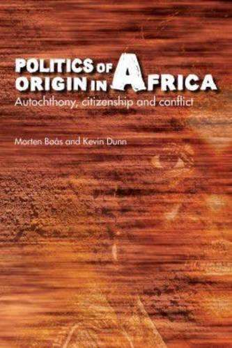 Politics of origin in Africa - Morten Boas