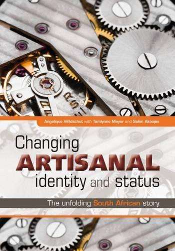 Changing Artisanal Identity and Status - Angelique Wildschut