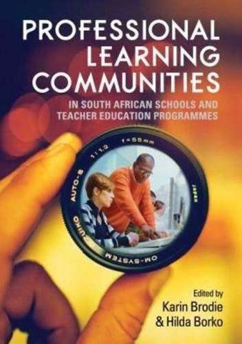 Professional learning communities in South African schools and teach - Karin Brodie