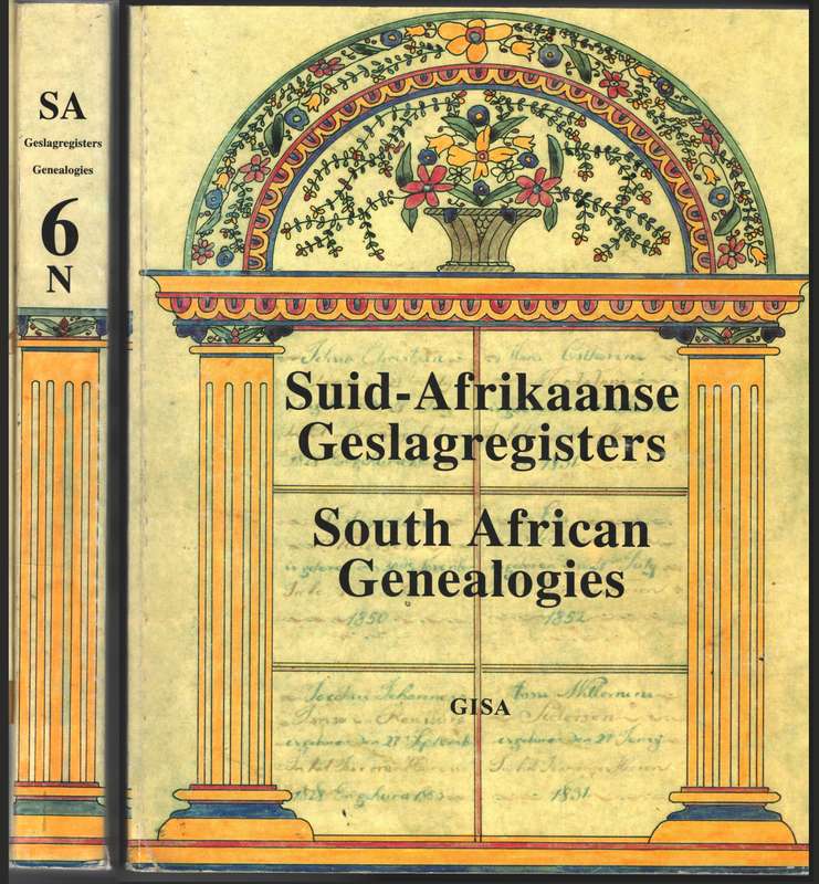 Suid-Afrikaanse Geslagregisters / N / South African Genealogies: Vol - GISA