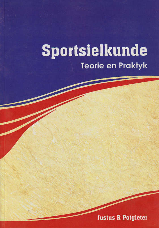 SPORTSIELKUNDE TEORIE & PRAKTYK - POTGIETER,J