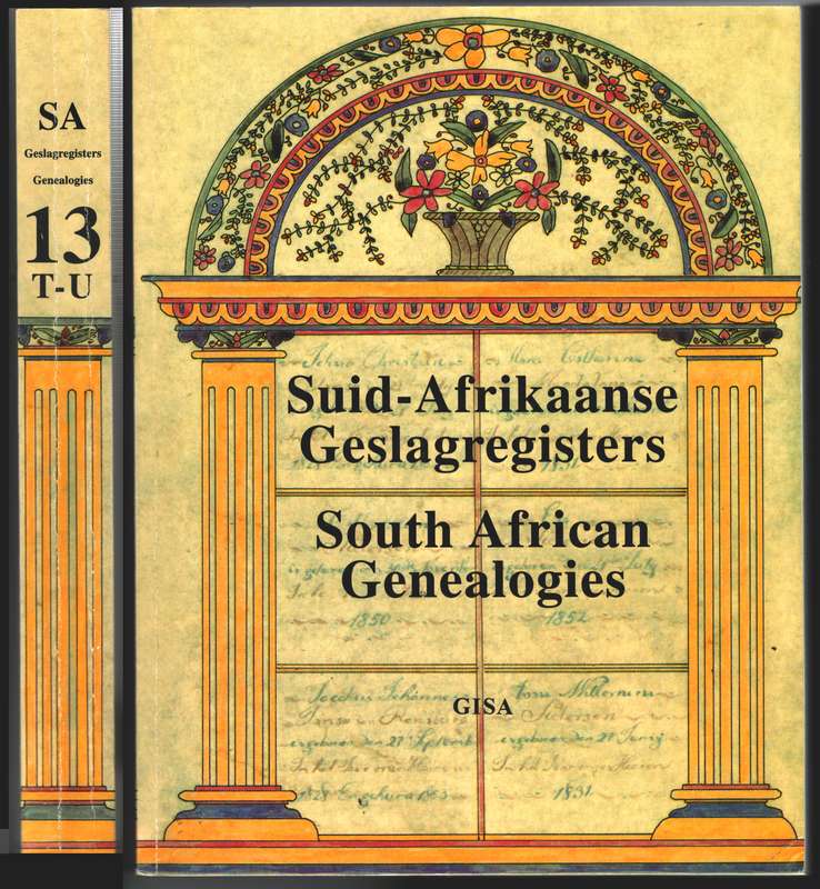 Suid-Afrikaanse Geslagregisters / T-U / South African Genealogies: V - GISA