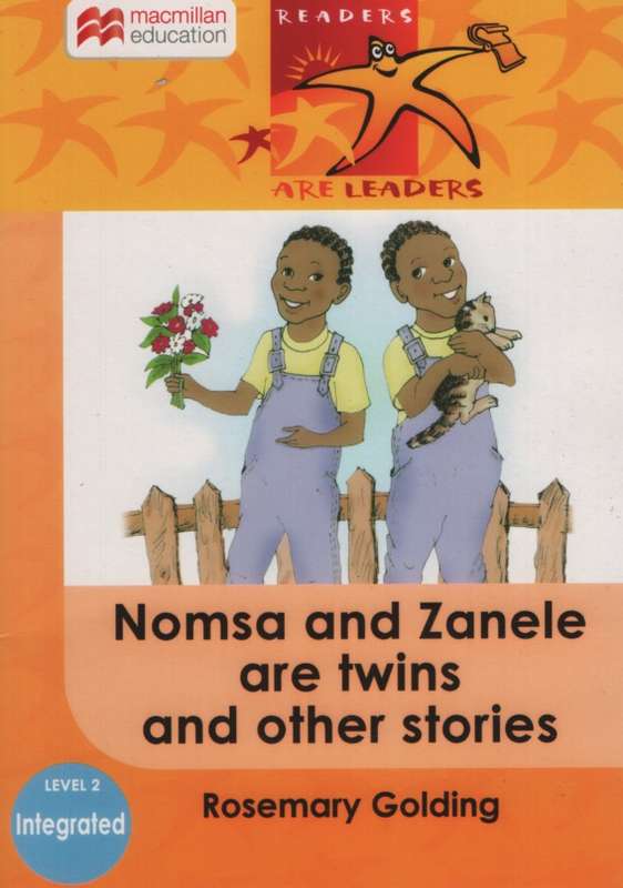 Nomsa and Zanele are twins and other stories : Gr 2: Reader - MACMIL-READERSLEADER