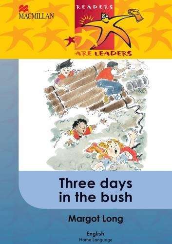 Three days in the bush - M. Long