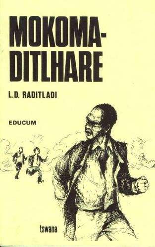 Mokoma ditlhare - L. Raditladi