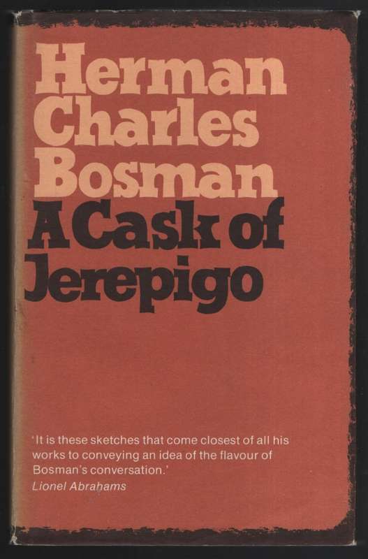 A Cask of Jerepigo - Bosman, Herman Charles