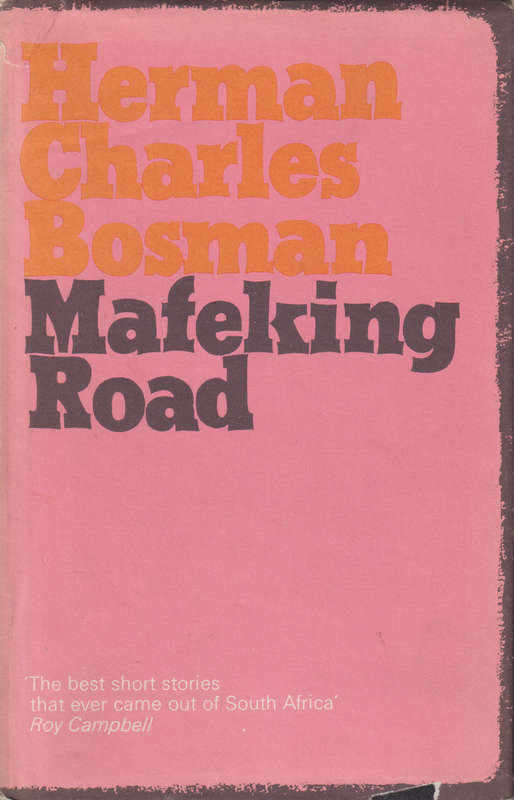 Mafeking Road, Second-hand SECONDHAND - Herman Charles Bosman