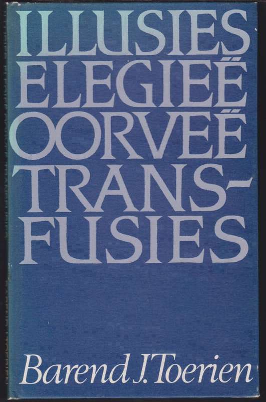 ILLUSIES ELEGIEE OORVEE SECONDHAND - TOERIEN,B