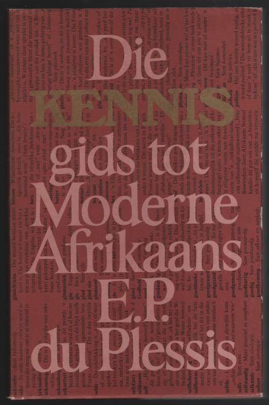 KENNIS GIDS TOT MODERNE AFRIKAANS - DUPLESSIS,E