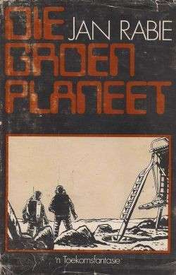 GROEN PLANEET - RABIE,J