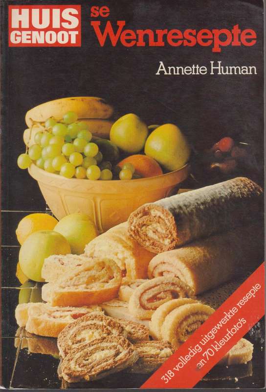 Huisgenoot se wenresepte SECONDHAND - Annette Human