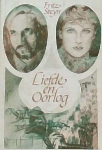 LIEFDE EN OORLOG - STEYN,F