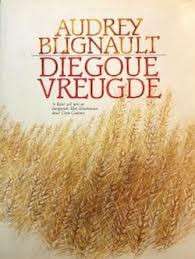 Goue Vreugde - Blignault, Audrey