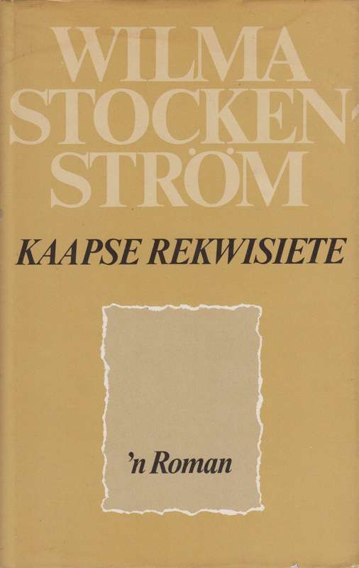 Kaapse Rekwisiete - Wilma Stockenstrom