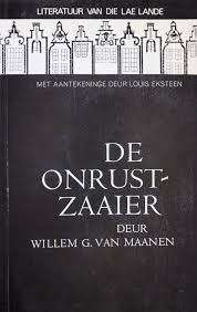 De Onrustzaaier - VANMAANEN,W
