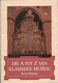 Die Tot Z Van Klassieke Musiek - HUMAN,K